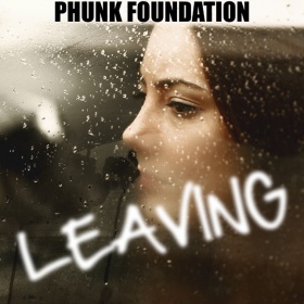 PHUNK FOUNDATION - LEAVING